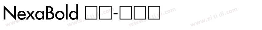 NexaBold 常规字体转换
